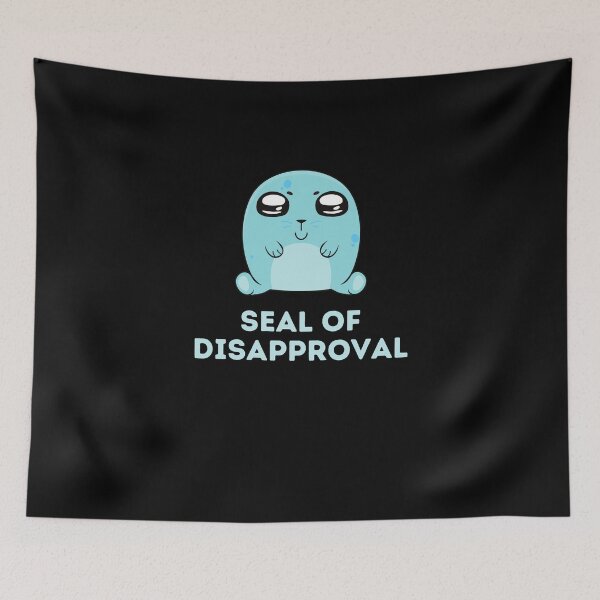 Item preview, Seal of Disapproval Pun Gift designed and sold by Emerg-Apparel.
