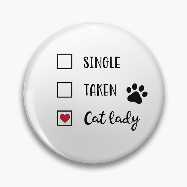 Item preview, Single, Taken, Cat Lady designed and sold by mymysterycloset.