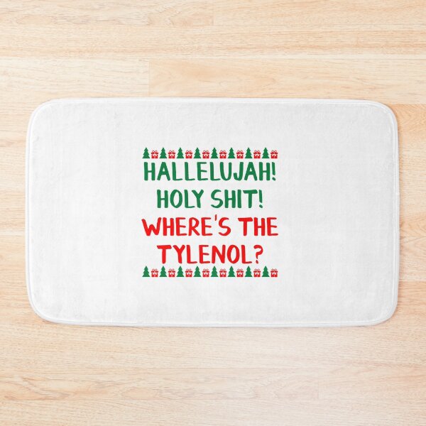 Item preview, Hallelujah holy Shit Where's The Tylenol Christmas Gifts For Men and Women, Gift Christmas Day designed and sold by SankyuTee.