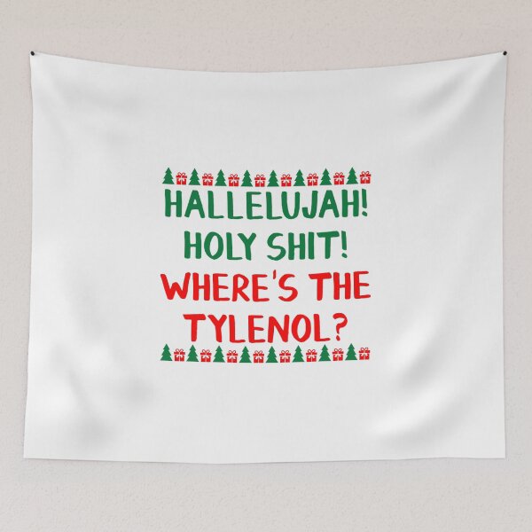 Item preview, Hallelujah holy Shit Where's The Tylenol Christmas Gifts For Men and Women, Gift Christmas Day designed and sold by SankyuTee.