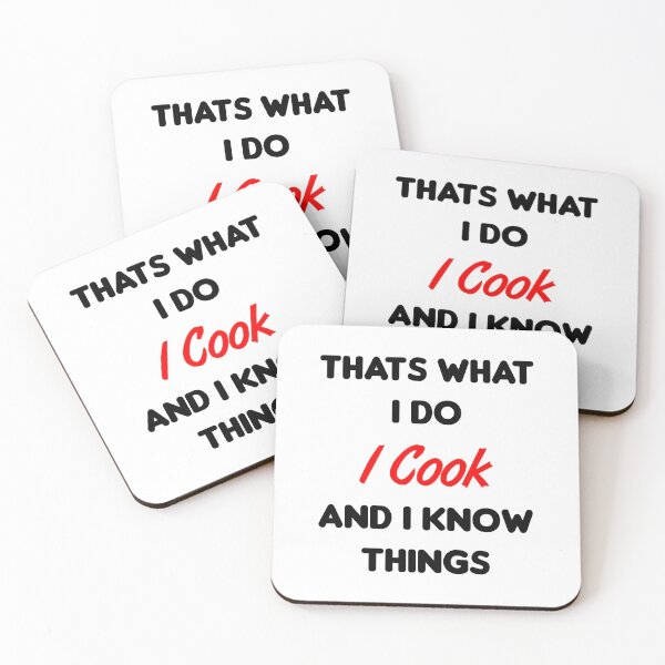 Item preview, Thats What I Do I Cook And I Know Things designed and sold by MJLdesigns.
