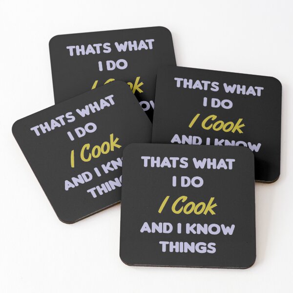 Item preview, Thats What I Do I Cook And I Know Things designed and sold by MJLdesigns.