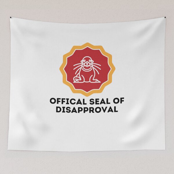 Item preview, Seal of Disapproval Pun Gift designed and sold by Emerg-Apparel.