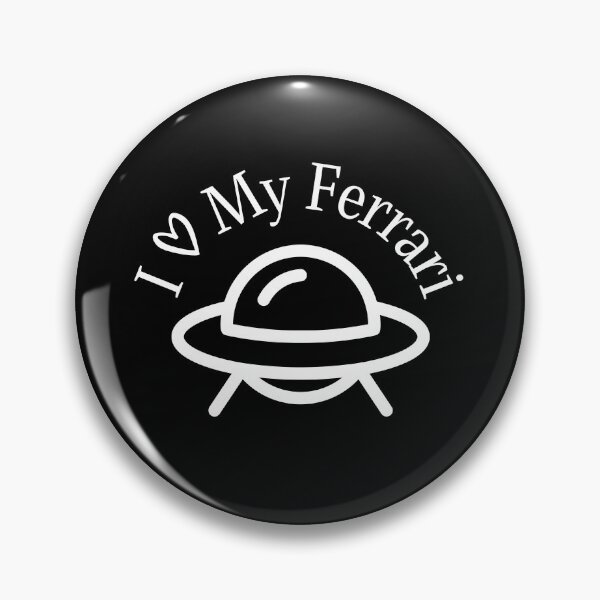 Item preview, I Love My Ferrari, Black & White Alien Unidentified Flying Object, Slightly Wrong Funny designed and sold by Black11Flamingo.