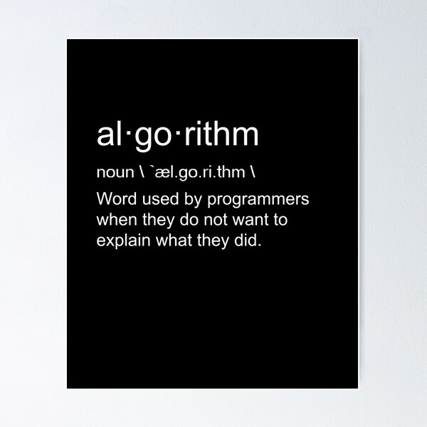 Funny Definition Algorithm" Poster for Sale by anass002 | Redbubble
