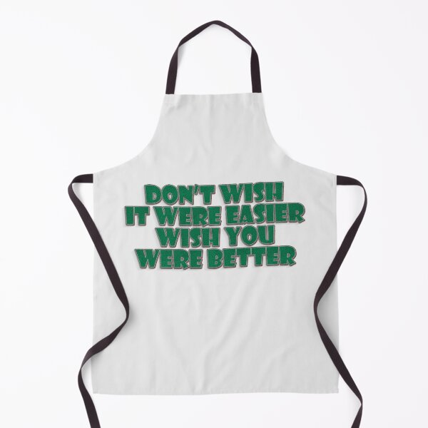 Item preview, Don't Wish It were easier Wish it were Better designed and sold by Silky Diamond.