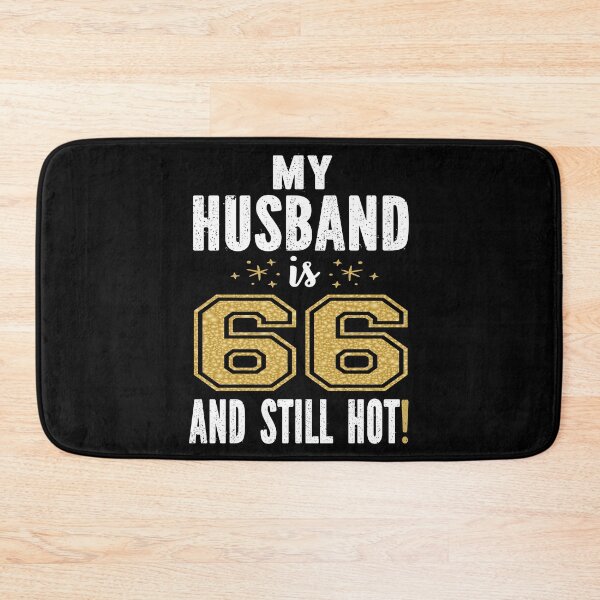 Item preview, My Husband Is 66 And Still Hot 66th Birthday Gift For Him design designed and sold by Grabitees.