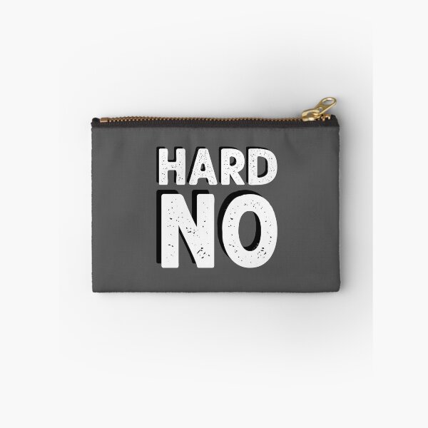 Item preview, Hard no designed and sold by ninthstreet.
