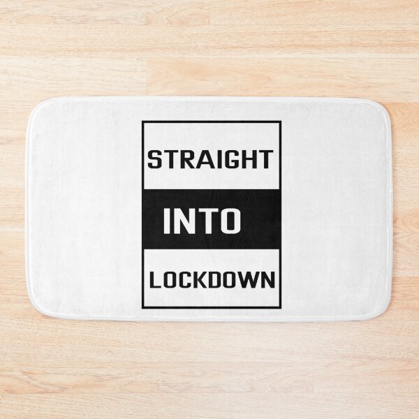 Item preview, White Straight Into Lockdown designed and sold by DamaliePierre.