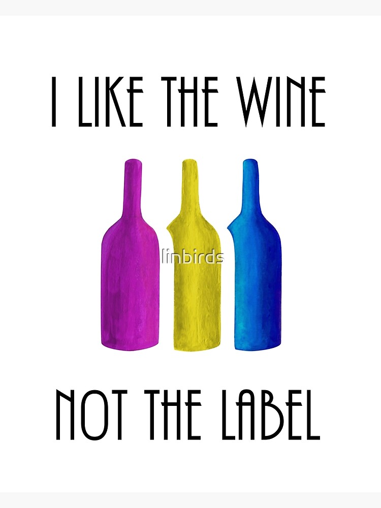 "I Like the Wine, Not the Label Pansexual Flag Wine Bottles, David
