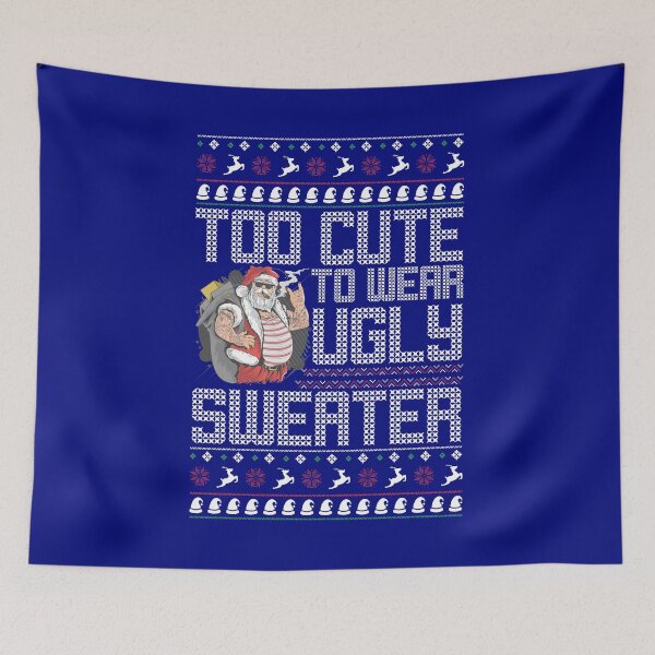 Item preview, Too Cute To Wear Ugly Sweater designed and sold by SiddharthaMoon.