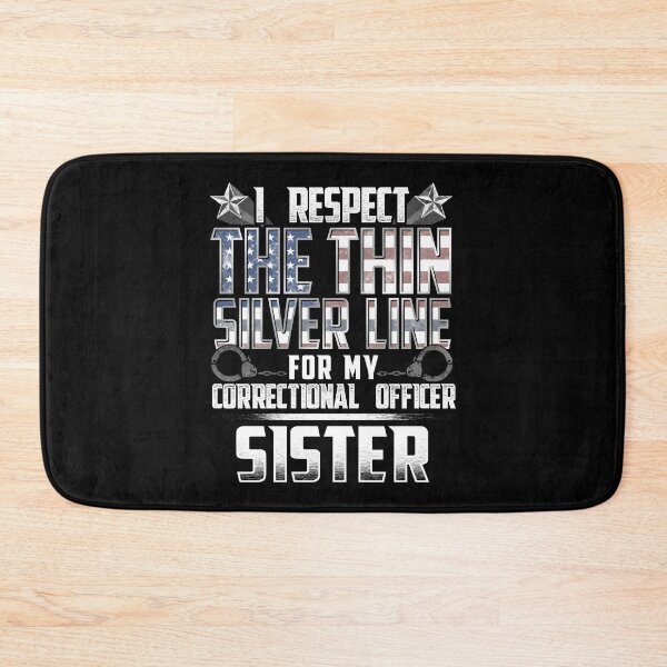 Item preview, Sister Thin Silver Line Correctional Officer designed and sold by wheedesign.