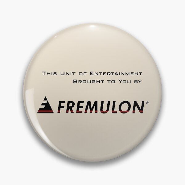 Item preview, [nick offerman voice] FREMULON designed and sold by blainestiel.