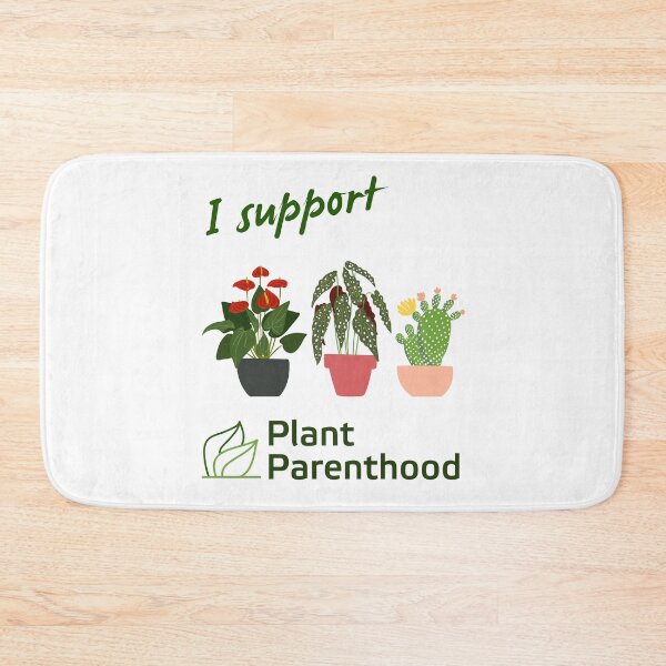 Item preview, I Support Plant Parenthood designed and sold by The Botanical Jason.