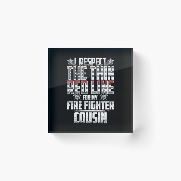 Item preview, Cousin Fire Fighter Thin Red Line designed and sold by wheedesign.