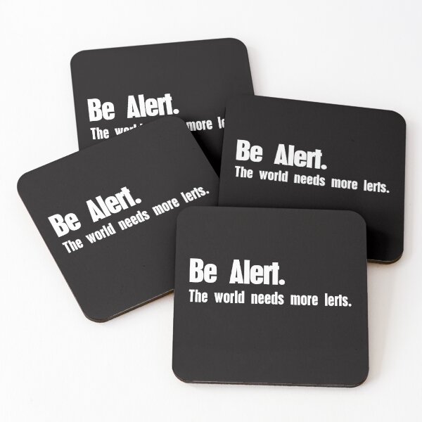 Item preview, Be Alert. The World Needs More Lerts. designed and sold by the-other-joe.