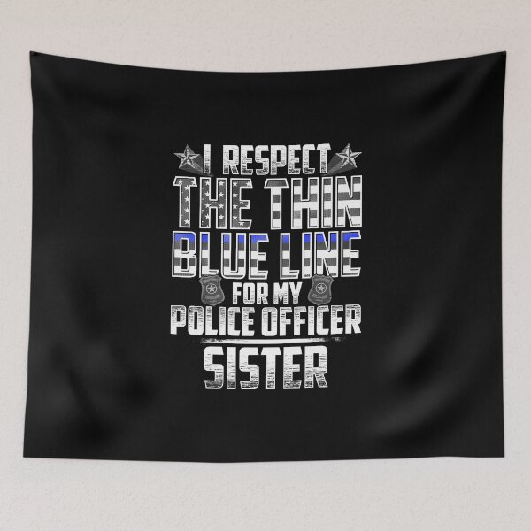 Item preview, Sister Police Officer Thin Blue Line designed and sold by wheedesign.