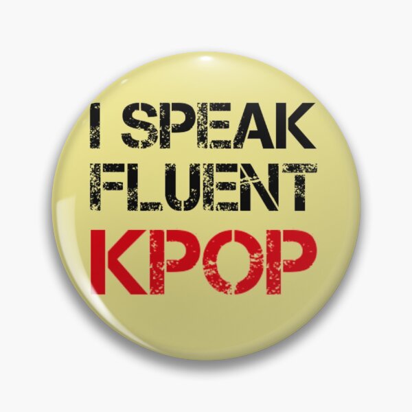 Item preview, I SPEAK FLUENT KPOP - KHAKI designed and sold by Kpop Seoul Shop.