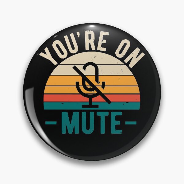 Item preview, You're On Mute - Funny Gift Idea To use On Conference Calls designed and sold by JulianoZn97.