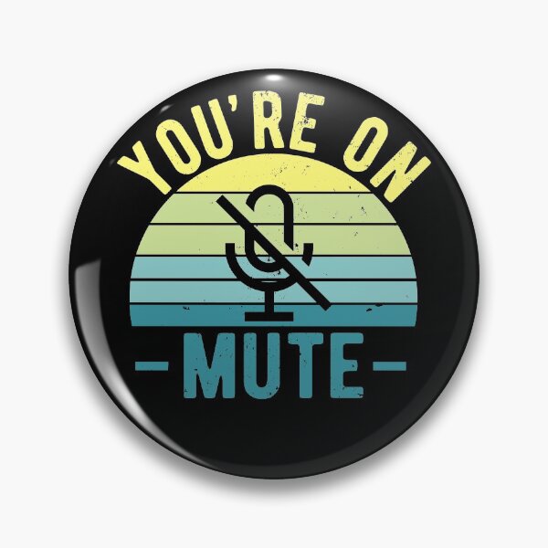 Item preview, You're On Mute - Funny Gift Idea To use On Conference Calls designed and sold by JulianoZn97.