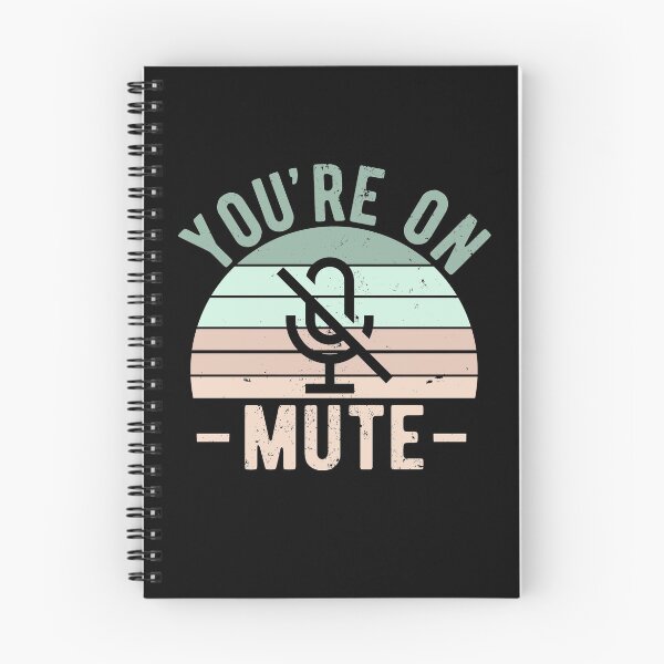 Item preview, You're On Mute - Funny Gift Idea To use On Conference Calls designed and sold by JulianoZn97.