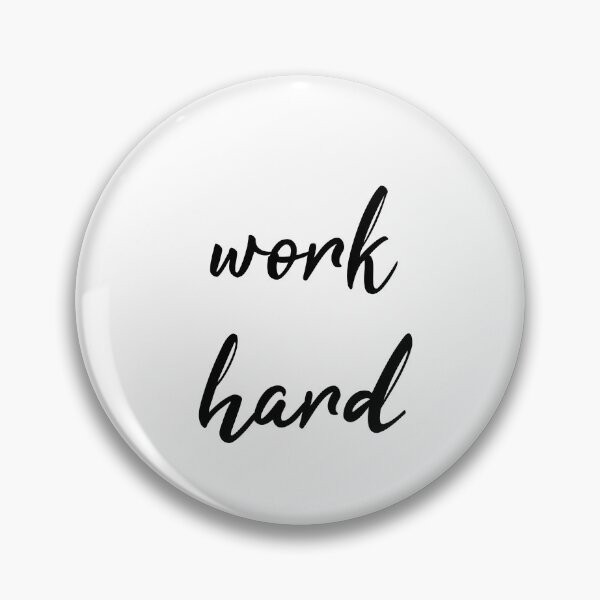 Item preview, Work Hard designed and sold by 2411.