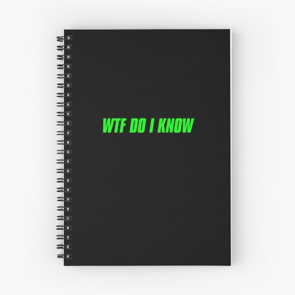 Item preview, WTF Do I Know designed and sold by KaiDee.