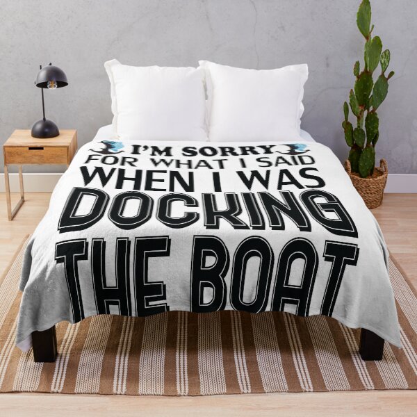 Item preview, Gifts For Boaters - Im Sorry For What I Said When I Was Docking The Boat - Funny Boat - Men & Women - Boating gift for Dad designed and sold by Med-89.