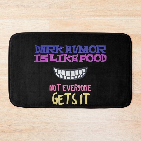 Item preview, Dark humor is like food not everyone gets it designed and sold by kombos.