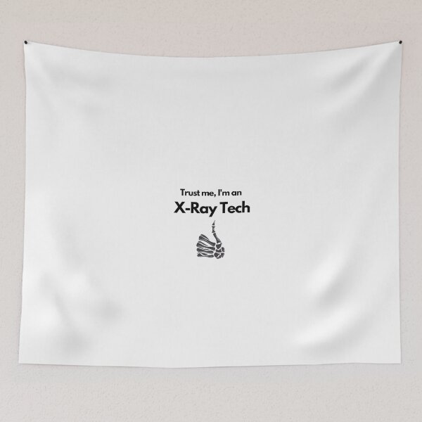 Item preview, Trust me, I'm an X-Ray Tech designed and sold by Trend Emporium.