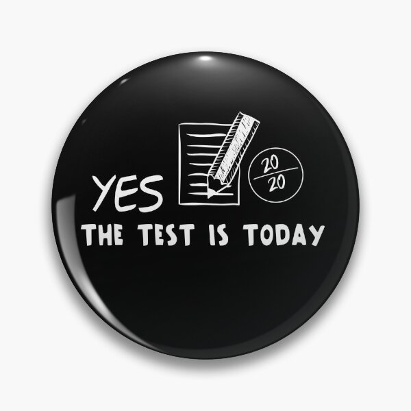 Item preview, Yes The Test Is Today,quiz, test, funny, school designed and sold by MedBoularouah.
