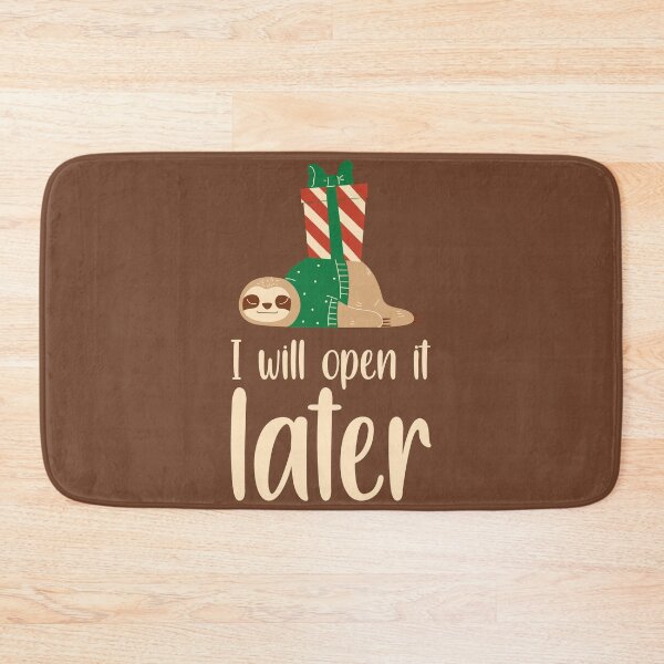Item preview, I will Open It Later Lazy Sloth designed and sold by arrowroses.