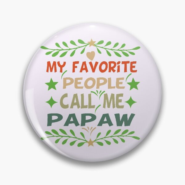 Artikelvorschau, Meine Lieblingsleute nennen mich Papaw entworfen und verkauft von buzz1days.