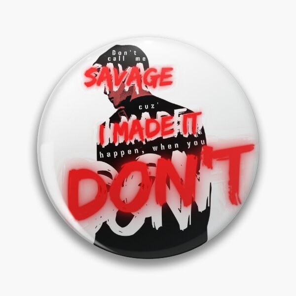 Item preview, Don't call me savage designed and sold by matintadesign.
