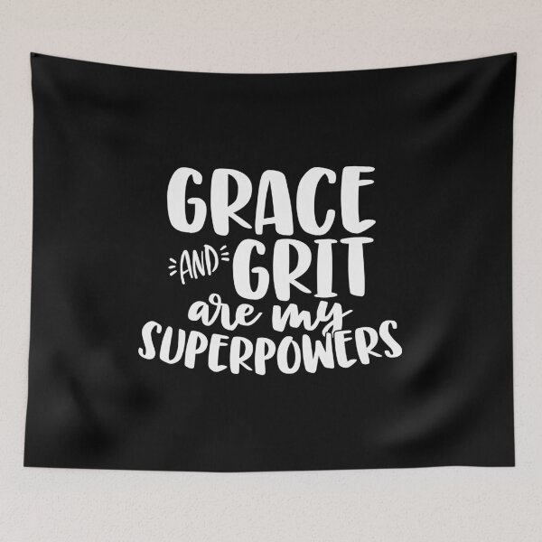 Item preview, Grace And Grit Are My Superpowers, Motivational Inspirational designed and sold by OnPurposeMarket.