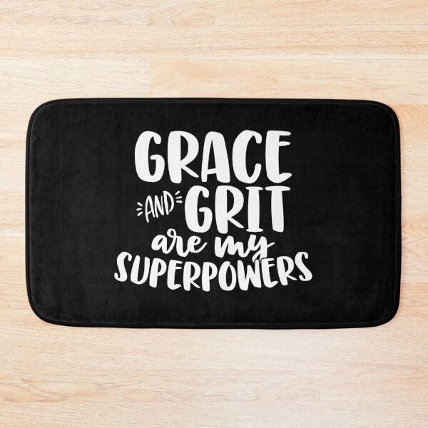 Item preview, Grace And Grit Are My Superpowers, Motivational Inspirational designed and sold by OnPurposeMarket.