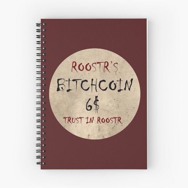 Item preview, Roostr Bitchcoin designed and sold by chicalookate.
