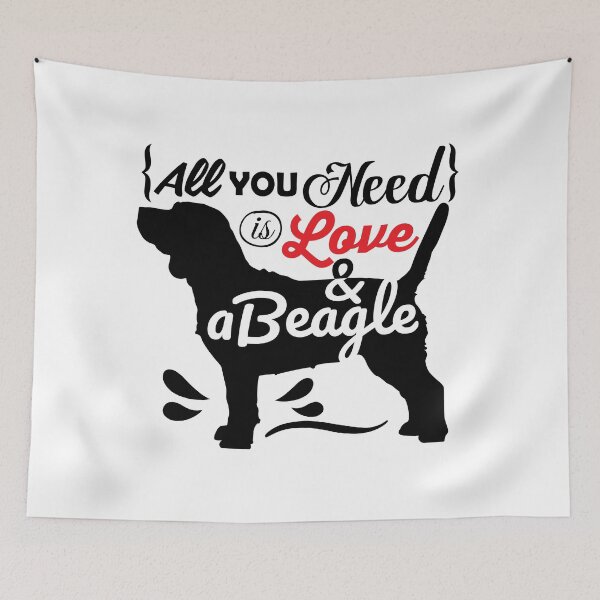 Item preview, Dog quote, All you need is love and a Beagle designed and sold by 397HOUSE Your happy time.