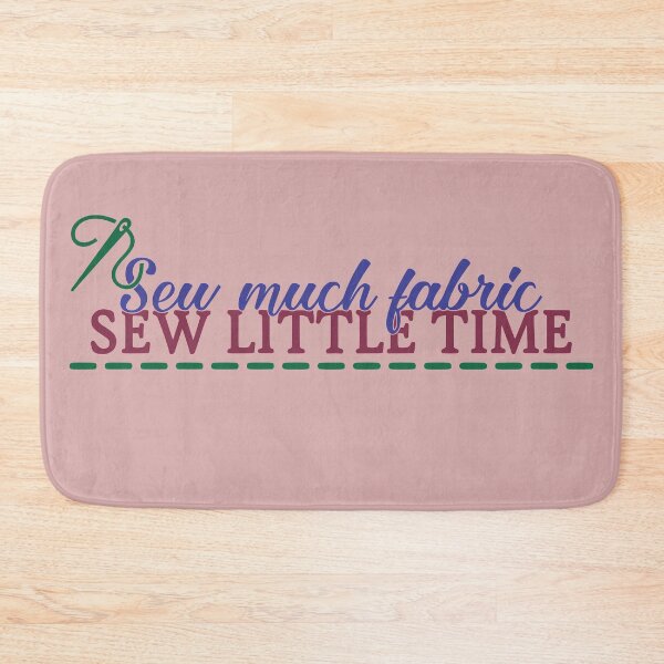 Item preview, Sew Much Fabric Sew Little Time designed and sold by dhajr.