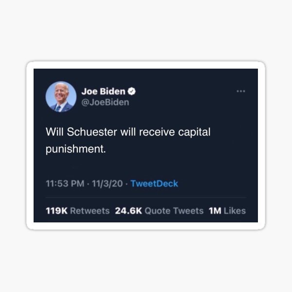 biden da will schue pena capital! Pegatina