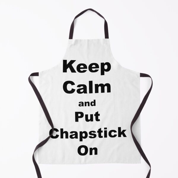 Item preview, Keep Calm and Put Chapstick On designed and sold by 3Talents.