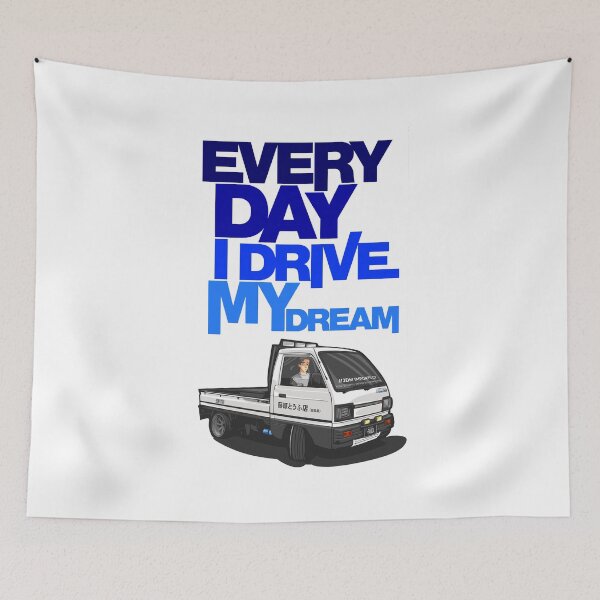 Item preview, Every Day I Drive My Dream - Suzuki Carry Initial D designed and sold by JDMimportsCT.