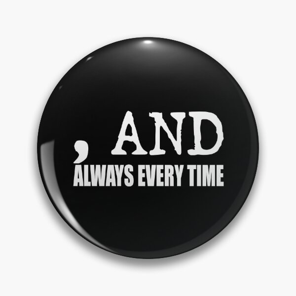Item preview, Comma And - Always and every time grammar nerd designed and sold by RoguePixel.