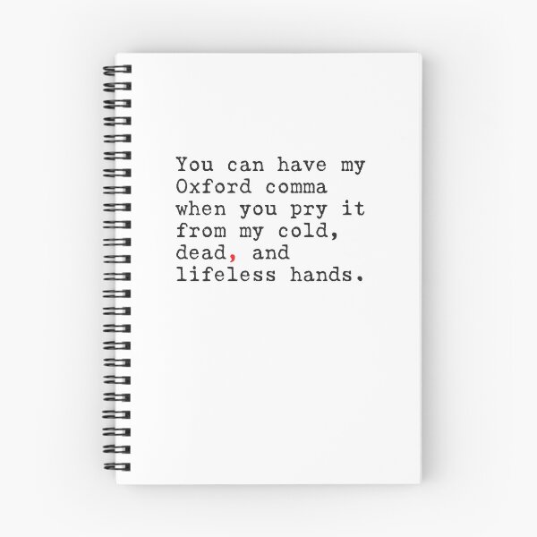 Item preview, Never giving up my Oxford comma designed and sold by RoguePixel.