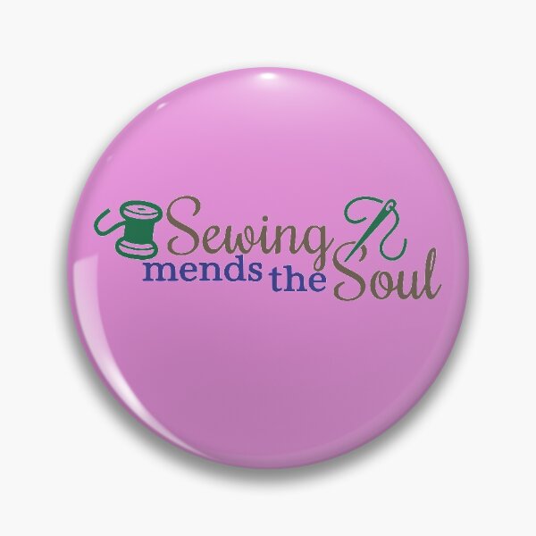 Item preview, Sewing Mends The Soul designed and sold by dhajr.