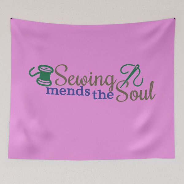 Item preview, Sewing Mends The Soul designed and sold by dhajr.