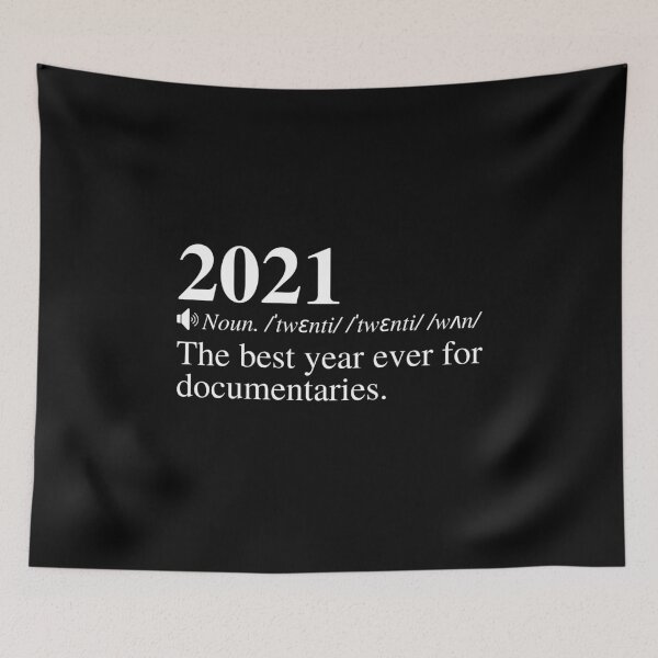 Item preview, 2021: The Best Year Ever For Documentaries. Funny 2021 Definition.  designed and sold by mind-illusions.
