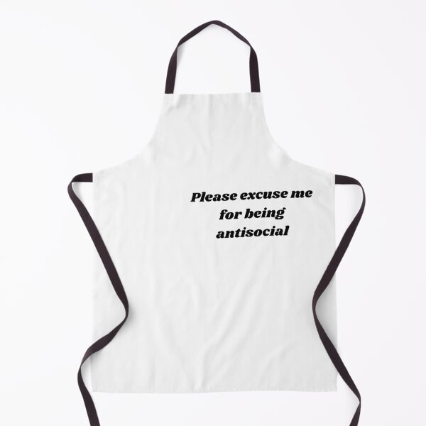 Item preview, Please excuse me for being antisocial designed and sold by Reallife14.