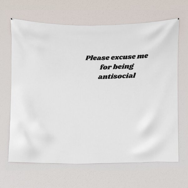 Item preview, Please excuse me for being antisocial designed and sold by Reallife14.
