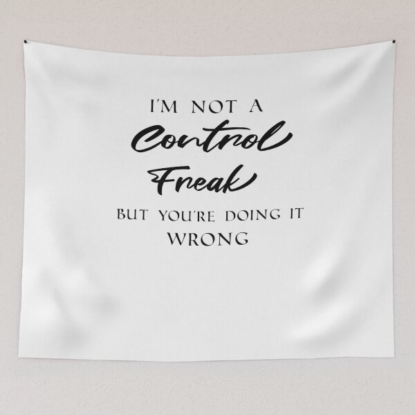 Item preview, I'm Not a Control Freak but You're Doing It Wrong, Control Freak Shirt, Mom Shirt, Funny Tee, Sarcastic Shirt, You're Wrong, Know It All -Gift designed and sold by OuchenB.